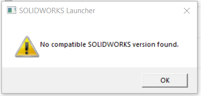 No Compatible SOLIDWORKS Version Found