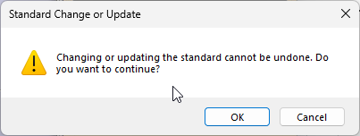 Standard Change or Update confirmation window