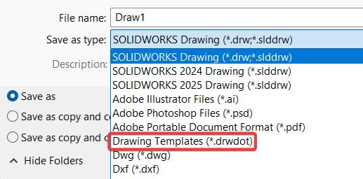 Change Save as type to "Drawing Templates"