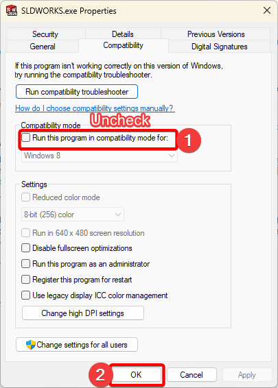 uncheck the option for "Run this program in compatibility mode for"